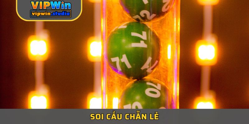 Soi Cầu Chẵn Lẻ - Cơ Hội Đổi Đời Với Sự Hỗ Trợ Của VIPWIN