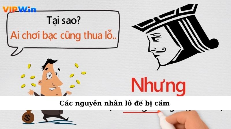 Các nguyên nhân lô đề bị cấm