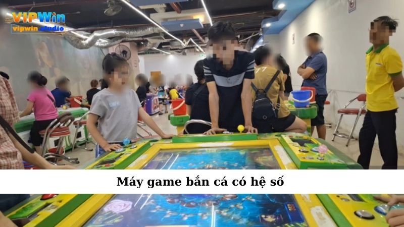 Máy game bắn cá có hệ số