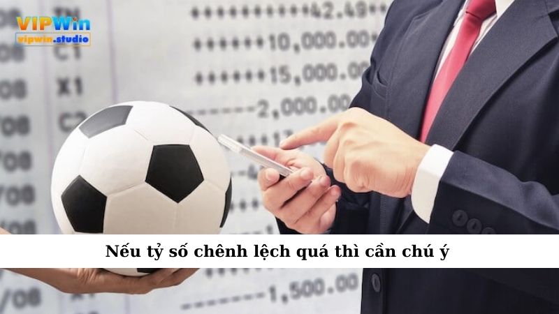 Nếu tỷ số chênh lệch quá thì cần chú ý