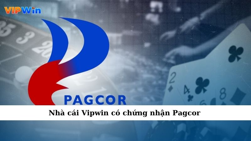 Nhà cái Vipwin có chứng nhận Pagcor