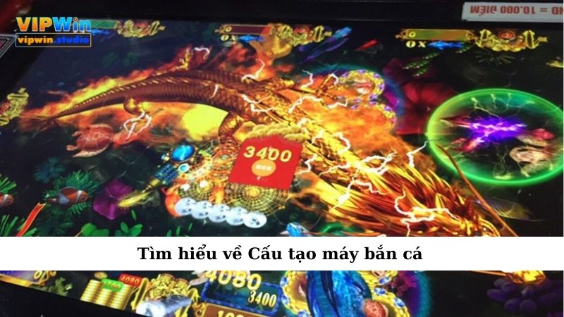 Tìm hiểu về Cấu tạo máy bắn cá